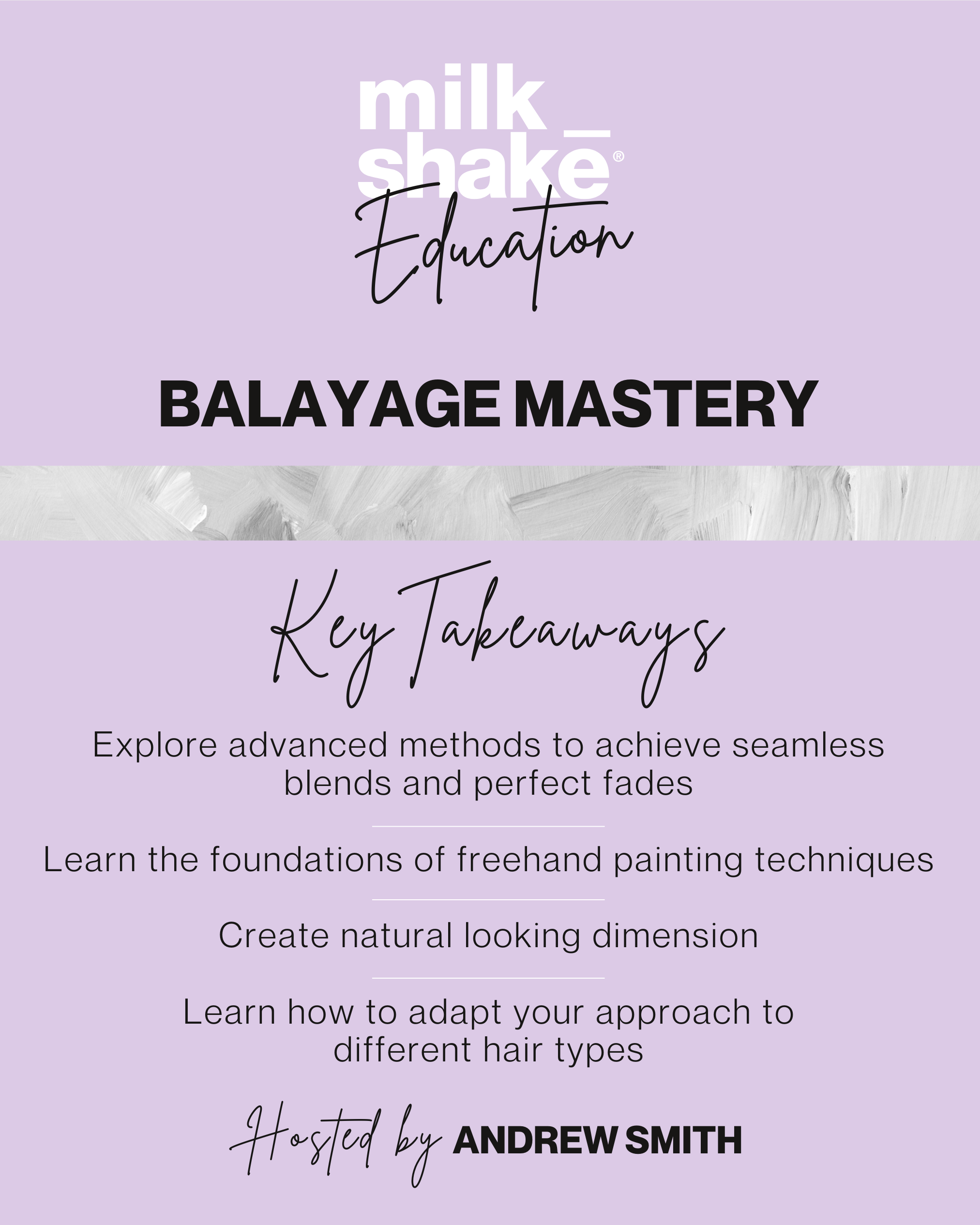 Monday 20th October - Balayage Mastery with Andrew Smith - 10am - 1pm