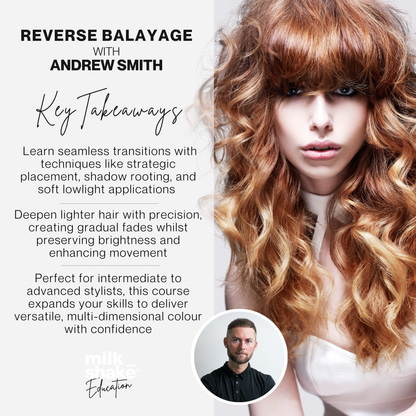 Monday 13th October - Reverse Balayage with Andrew Smith - 2pm - 5pm